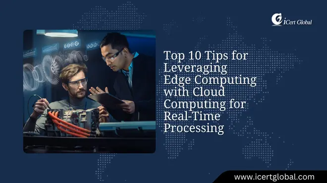 cloud and edge computing for real time processing